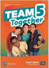 Team Together 5 Pupil's Book with Digital Resources