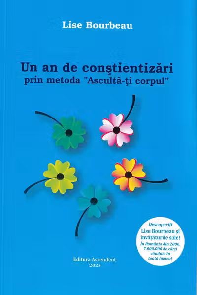 Un an de constientizari prin metoda ''Asculta-ti corpul''
