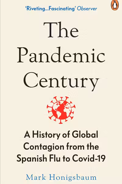 The Pandemic Century