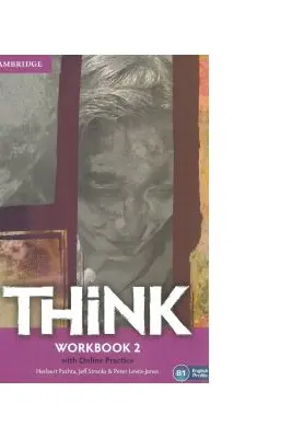Think Level 2 Workbook with Online Practice - Herbert Puchta, Peter Lewis-Jones, Jeff Stranks
