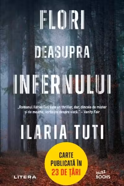 FLORI DEASUPRA INFERNULUI. Ilaria Tuti