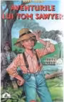 Aventurile lui Tom Sawyer (Colectia Piccolino)