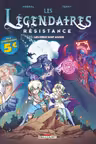 Les Legendaires - Resistance - Tome 1