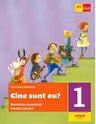 Cine sunt eu? Dezvoltare personala. Caietul elevului, clasa I