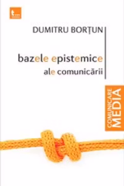 Bazele epistemice ale comunicării