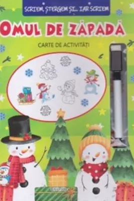 Scriem, stergem si... iar scriem. Omul de zapada, carte cu activitati