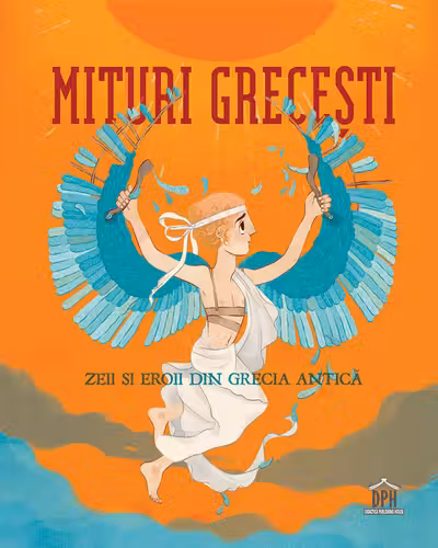 Mituri grecesti - Zeii si eroii din Grecia antica