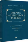 Dreptul achizițiilor publice. Curs pentru studenții anului II. Ediția a II-a