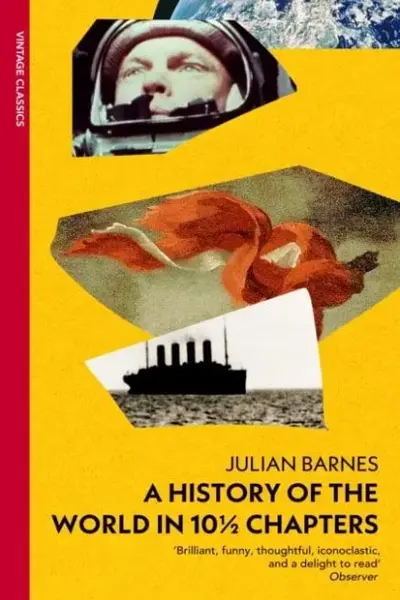 A History of the World in 10 1/2 Chapters
