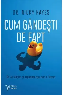 Cum gândești de fapt