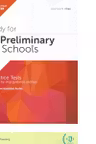 Ready for Cambridge English for Schools. Ready for B1 Preliminary for Schools Practice Tests