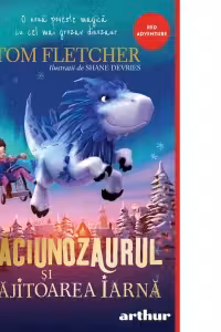 Craciunozaurul si vrajitoarea Iarna [red ADVENTURE, cartonat] ART