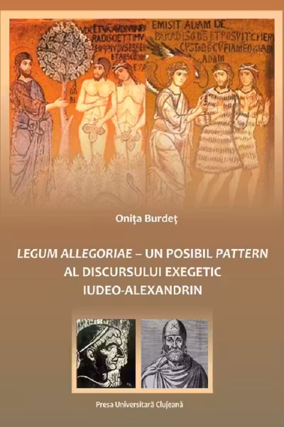 Legum allegoriae. Un posibil pattern al discursului exegetic iudeo-alexandrin