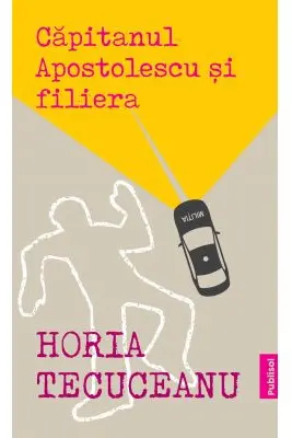 Capitanul Apostolescu si filiera