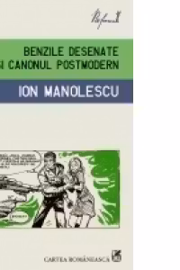 Benzile desenate si canonul postmodern