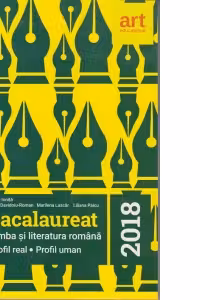 Bacalaureat 2018. Limba si literatura romana. Profil real. Profil uman