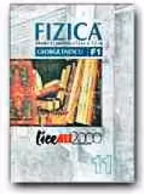 FIZICA (F1). MANUAL PENTRU CLASA A XI-A