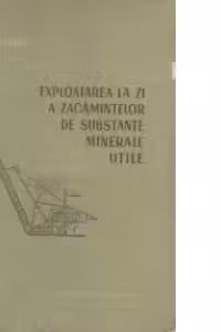 Exloatarea la zi a zacamintelor de substante minerale utile