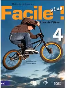Facile plus! Livre de l'élève + Livre actif 4 - Anna-Maria Crimi, Domitille Hatuel