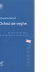 Ochiul de veghe. Pliurile artei basarabene actuale