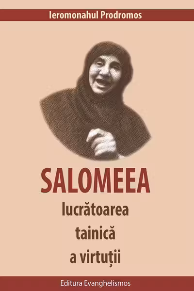 Salomeea, lucrătoarea tainică a virtuții