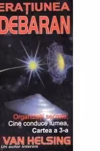 Operatiunea Aldebaran - Contacte cu oameni dintr-un alt sistem solar. Intamplari senzationale ale familiei Feistle