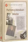 Portrete si dezvaluiri istorice