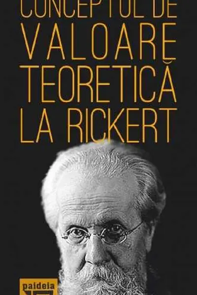 Conceptul de valoare teoretica la Rickert