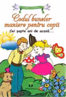 Codul bunelor maniere pentru copii