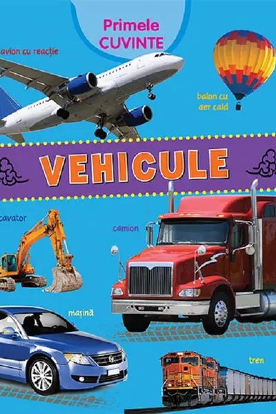 Primele cuvinte. Vehicule