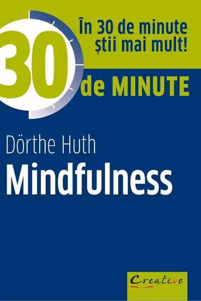 30 De Minute Mindfulness