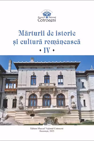 Marturii de istorie si cultura romaneasca IV