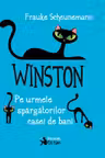 Winston (vol. III) Pe urmele spargatorilor casei de bani