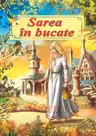 Sarea în bucate. Poveste ilustrată