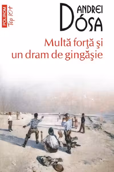 Multă forță și un dram de gingășie