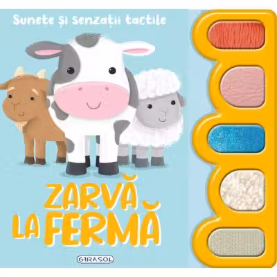 Sunete si senzatii tactile-Zarva la ferma
