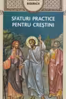 Parintii bisericii. Sfaturi practice pentru crestini