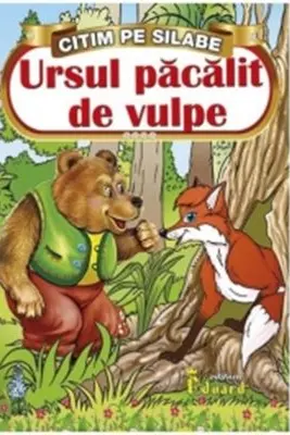 Citim pe silabe - Ursul pacalit de vulpe