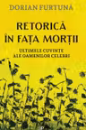 Retorica in fata mortii