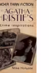 Agatha Christie s True Crime Inspiration