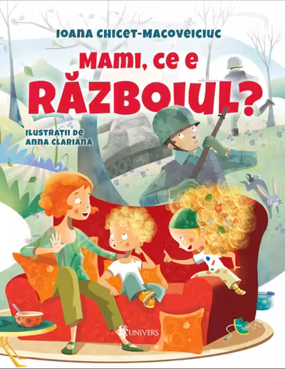 Mami, ce e razboiul?