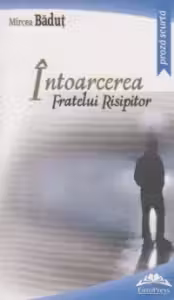 Intoarcerea fratelui risipitor