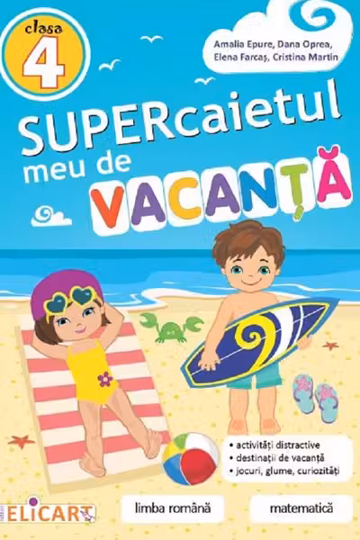 Supercaietul meu de vacanţă. Clasa 4