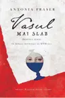 Vasul mai slab Destinul femeii in Anglia sec XVII