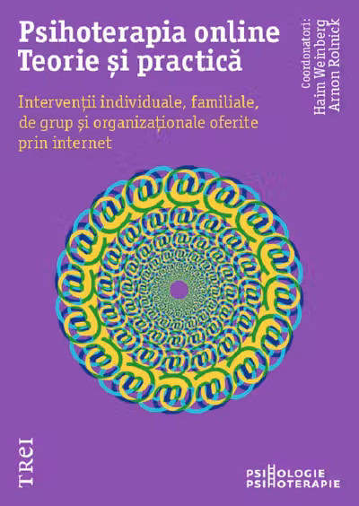 Psihoterapia online. Teorie si practica