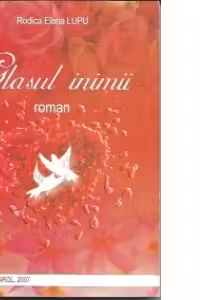 Glasul inimii - roman -
