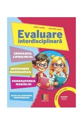 Evaluare interdisciplinara nivel 2 (5-6 ani)
