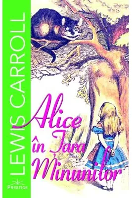 Alice in Tara Minunilor prestige