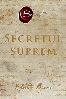Secretul suprem (Secretul Cartea 5)