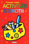 Primele mele activitati si exercitii